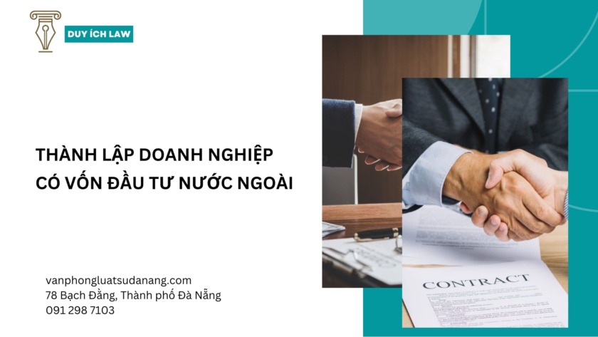 thành lập doanh nghiệp có vốn đầu tư nước ngoài