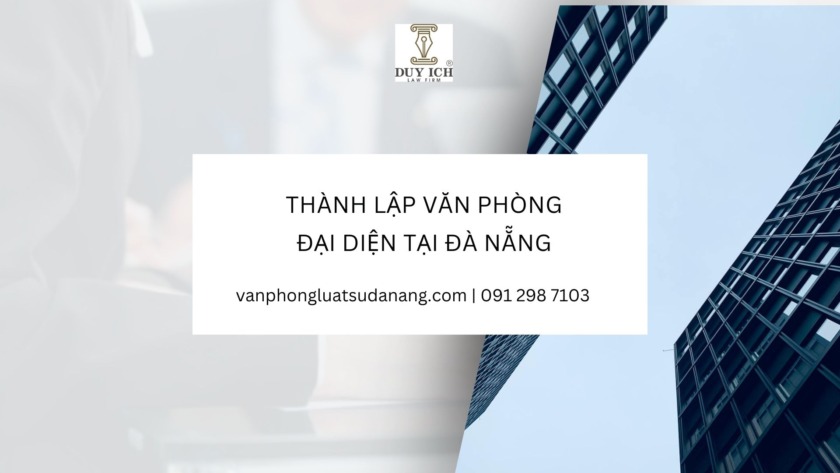 Dịch vụ thành lập văn phòng đại diện tại Đà Nẵng