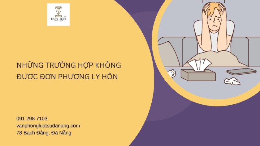 Những trường hợp không được đơn phương ly hôn năm 2024