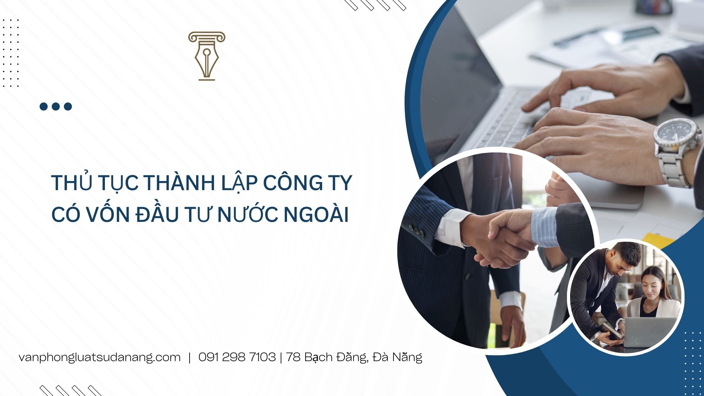 Thủ tục thành lập công ty có vốn đầu tư nước ngoài