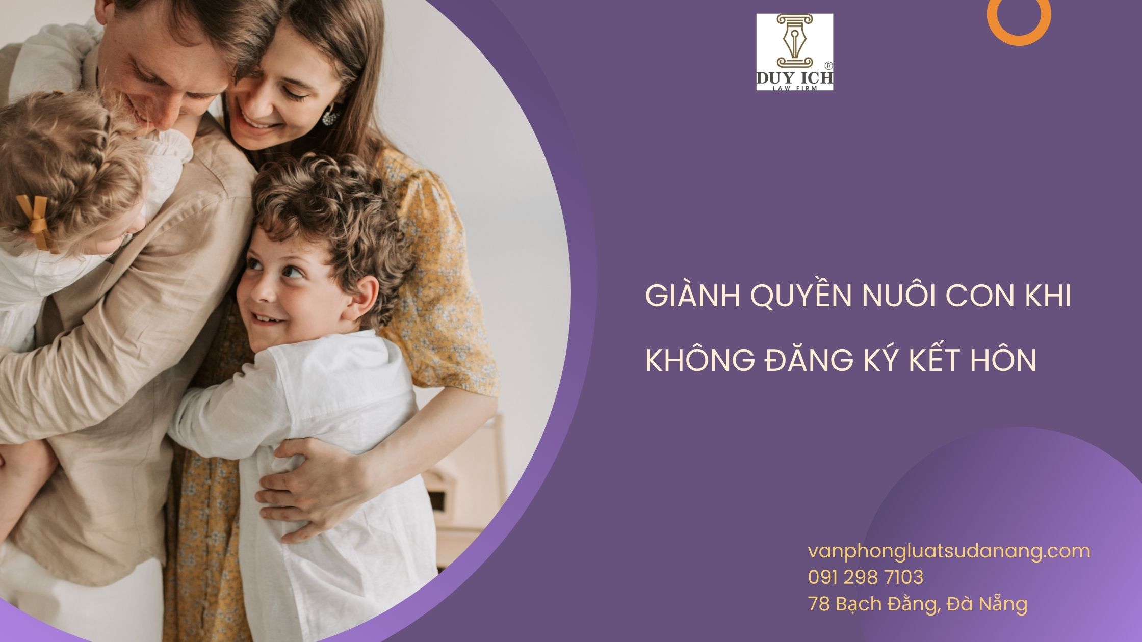 Giành quyền nuôi con khi không đăng ký kết hôn năm 2024