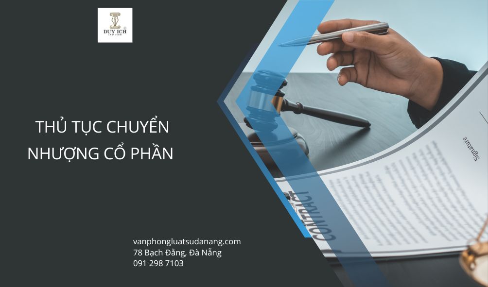 Quy định về thủ tục chuyển nhượng cổ phần