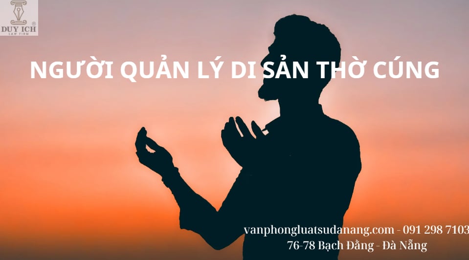 Người quản lý di sản thờ cúng