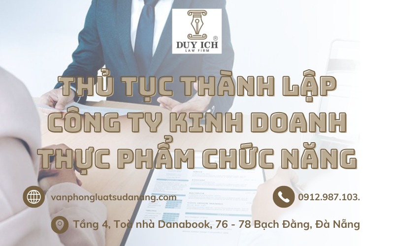 Thủ tục thành lập công ty kinh doanh thực phẩm chức năng