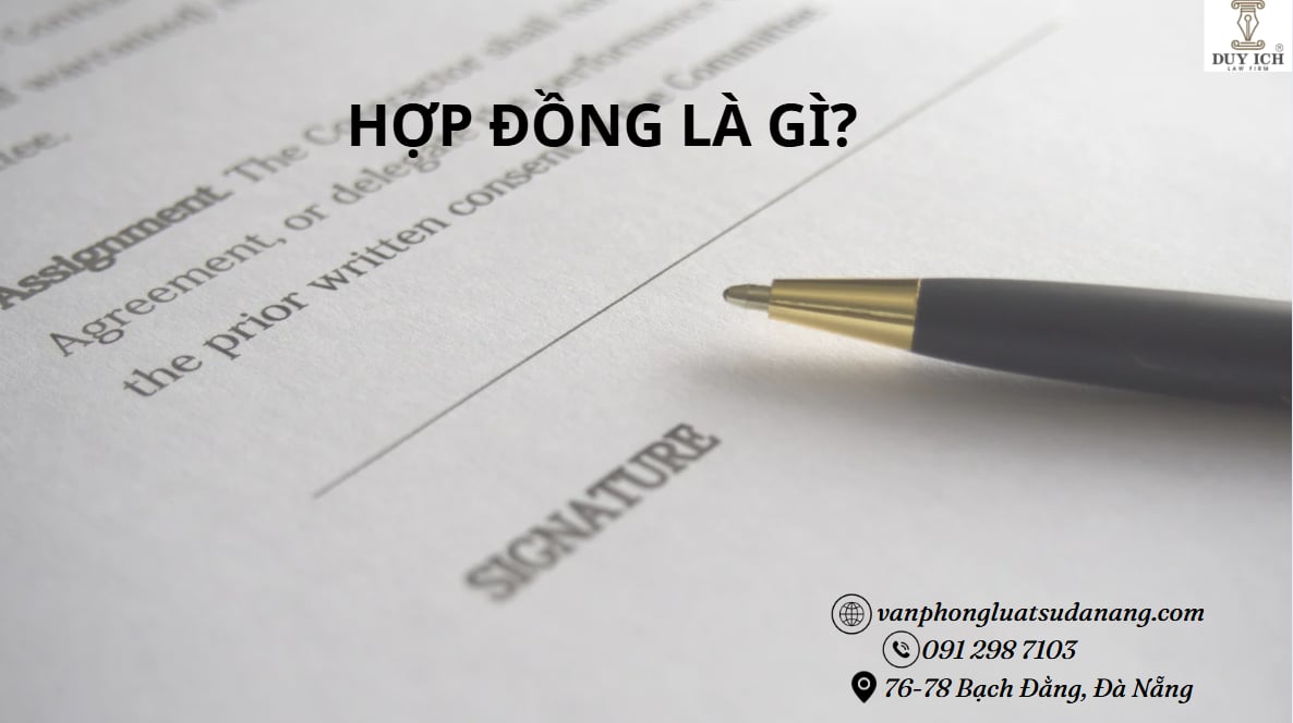 HỢP ĐỒNG LÀ GÌ?