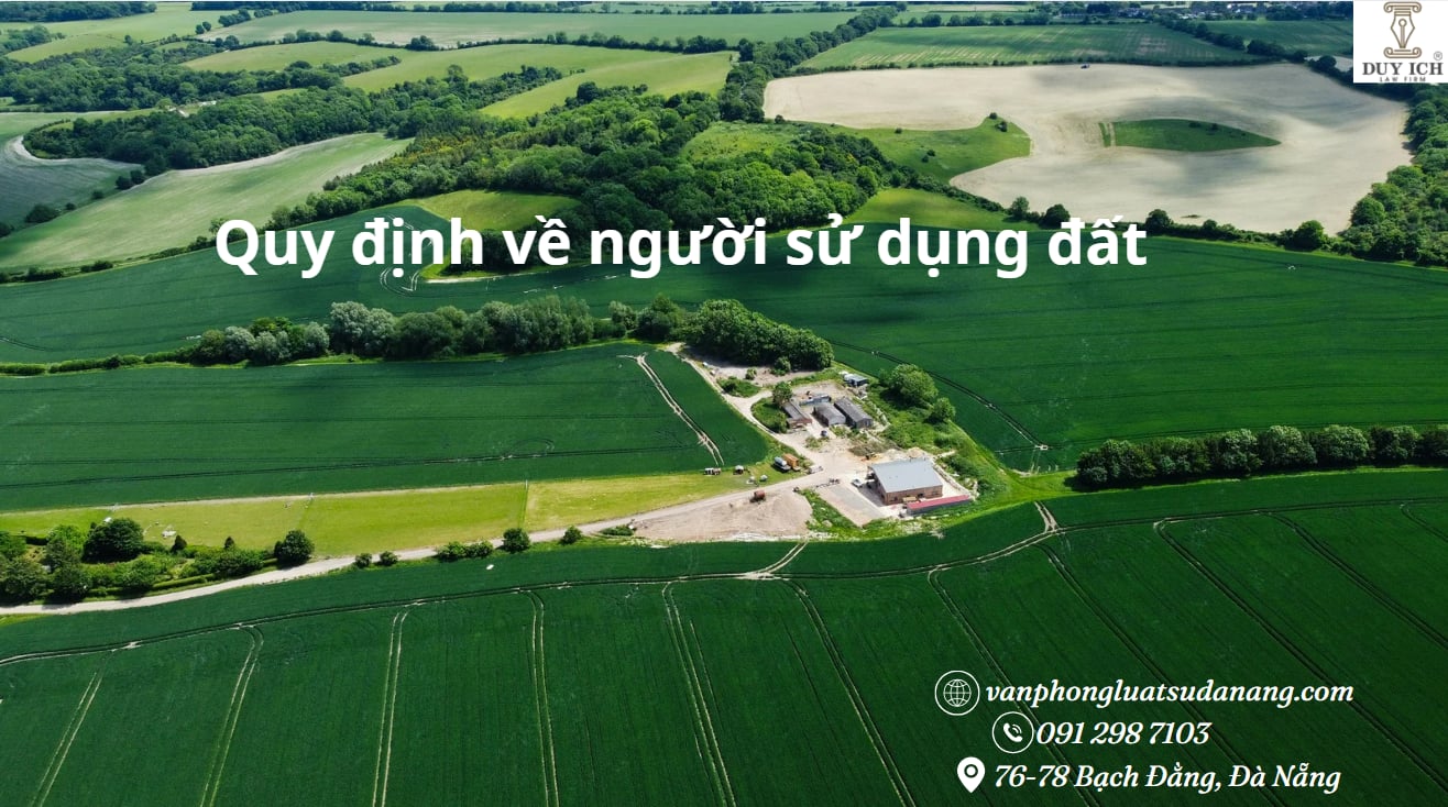 Quy định về người sử dụng đất