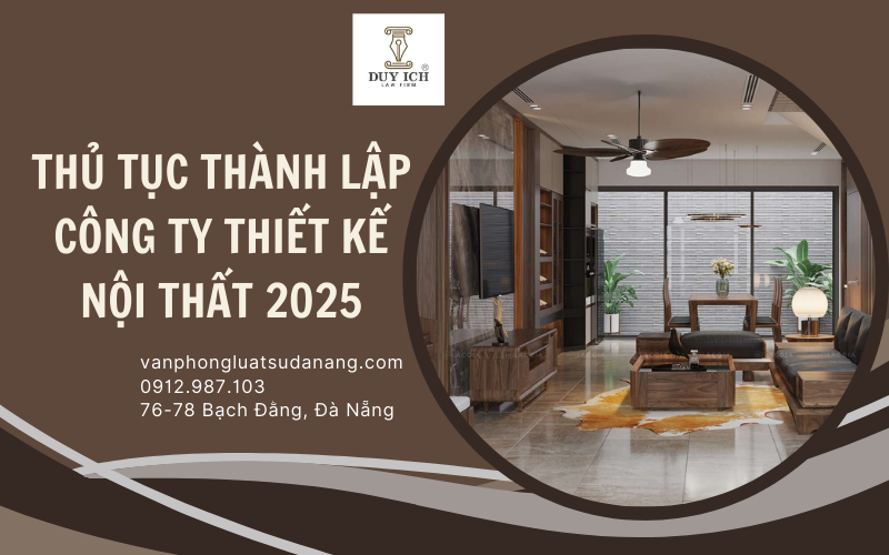 Thủ tục thành lập công ty thiết kế nội thất 2025