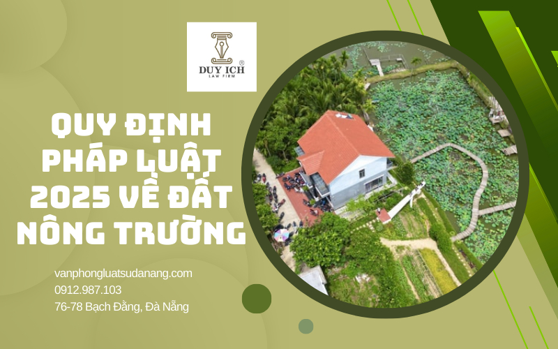 Quy định pháp luật 2025 về đất nông trường