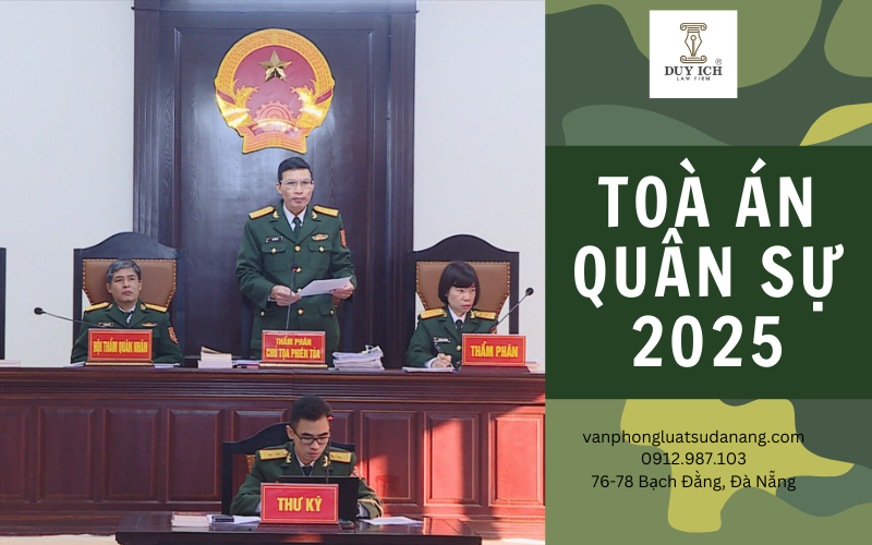 Toà án quân sự 2025