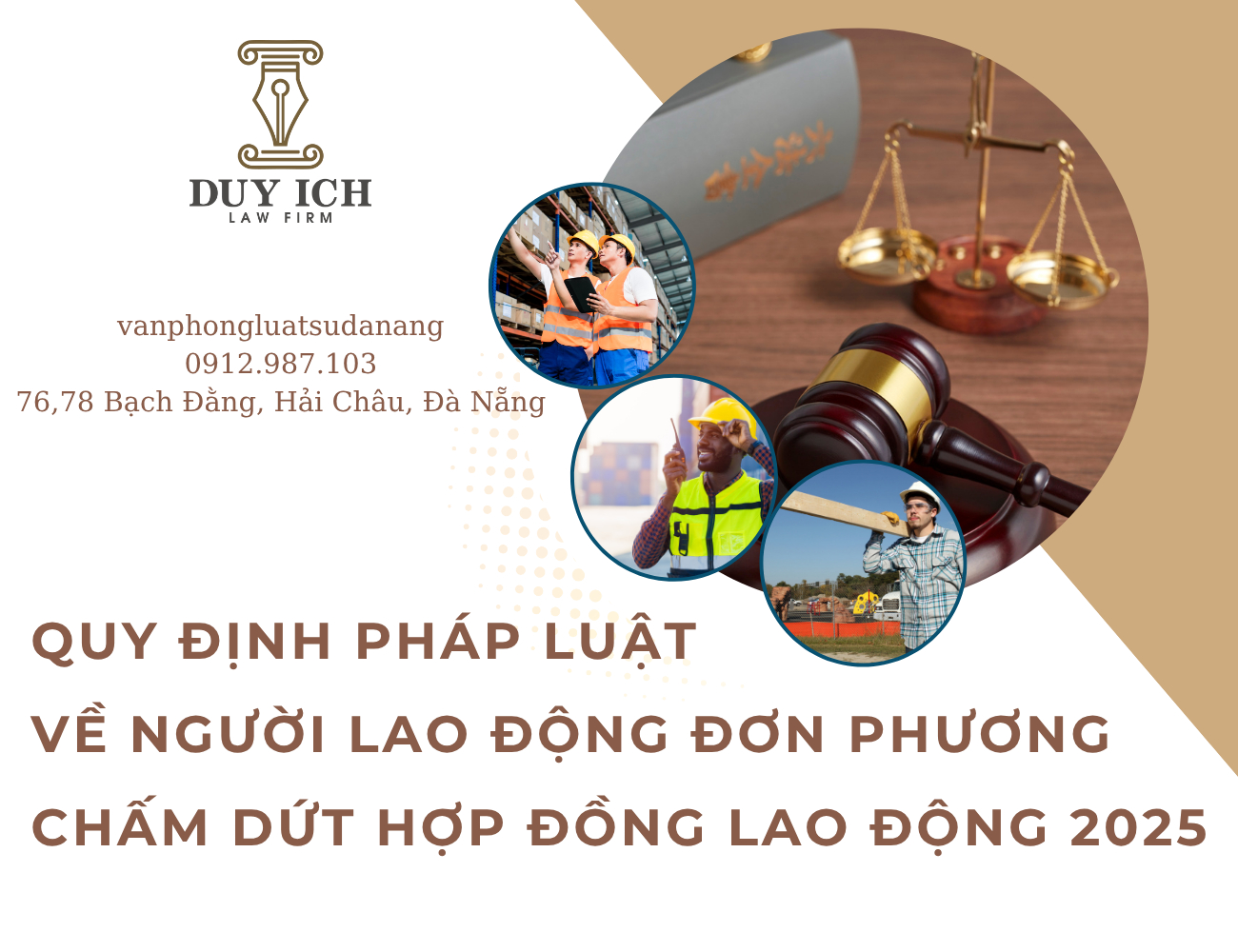 QUY ĐỊNH PHÁP LUẬT VỀ NGƯỜI LAO ĐỘNG ĐƠN PHƯƠNG CHẤM DỨT HỢP ĐỒNG LAO ĐỘNG 2025