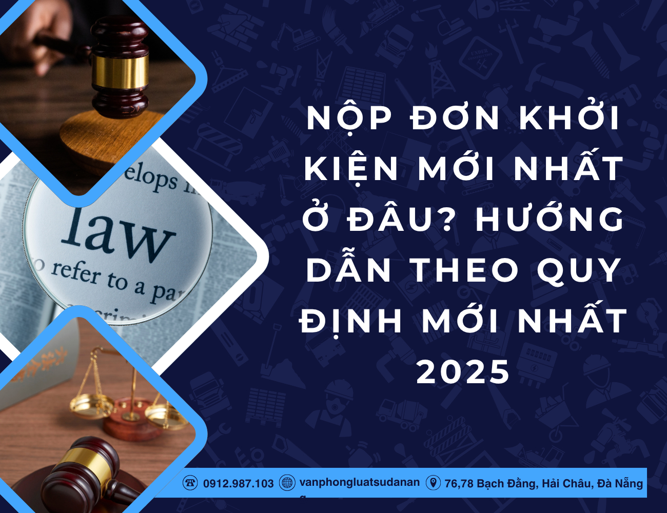 Nộp đơn khở kiện mới nhất ở đâu? Hướng dẫn theo quy định mới nhất 2025