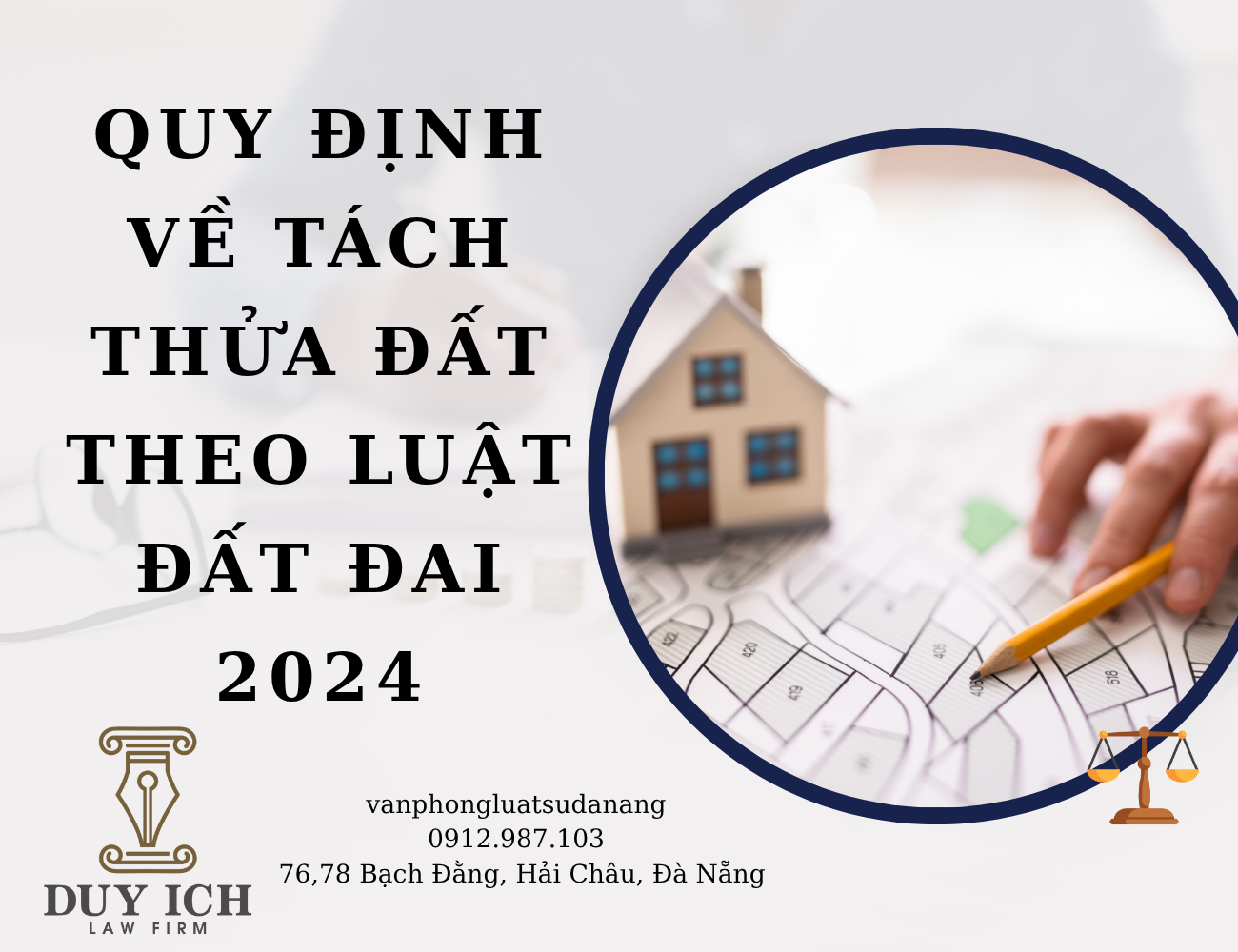 QUY ĐỊNH VỀ TÁCH THỬA ĐẤT THEO LUẬT ĐẤT ĐAI 2024