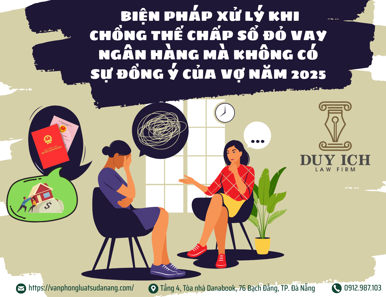 BIỆN PHÁP XỬ LÝ KHI CHỒNG THẾ CHẤP SỔ ĐỎ VAY NGÂN HÀNG MÀ KHÔNG CÓ SỰ ĐỒNG Ý CỦA VỢ NĂM 2025
