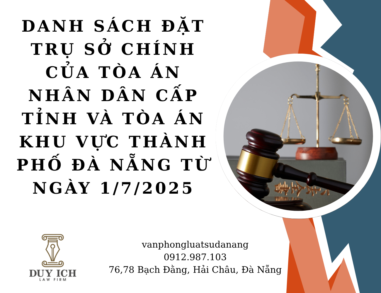 DANH SÁCH ĐẶT TRỤ SỞ CHÍNH CỦA TÒA ÁN NHÂN DÂN CẤP TỈNH VÀ TÒA ÁN NHÂN DÂN KHU VỰC THÀNH PHỐ ĐÀ NẴNG TỪ NGÀY 1/7/2025