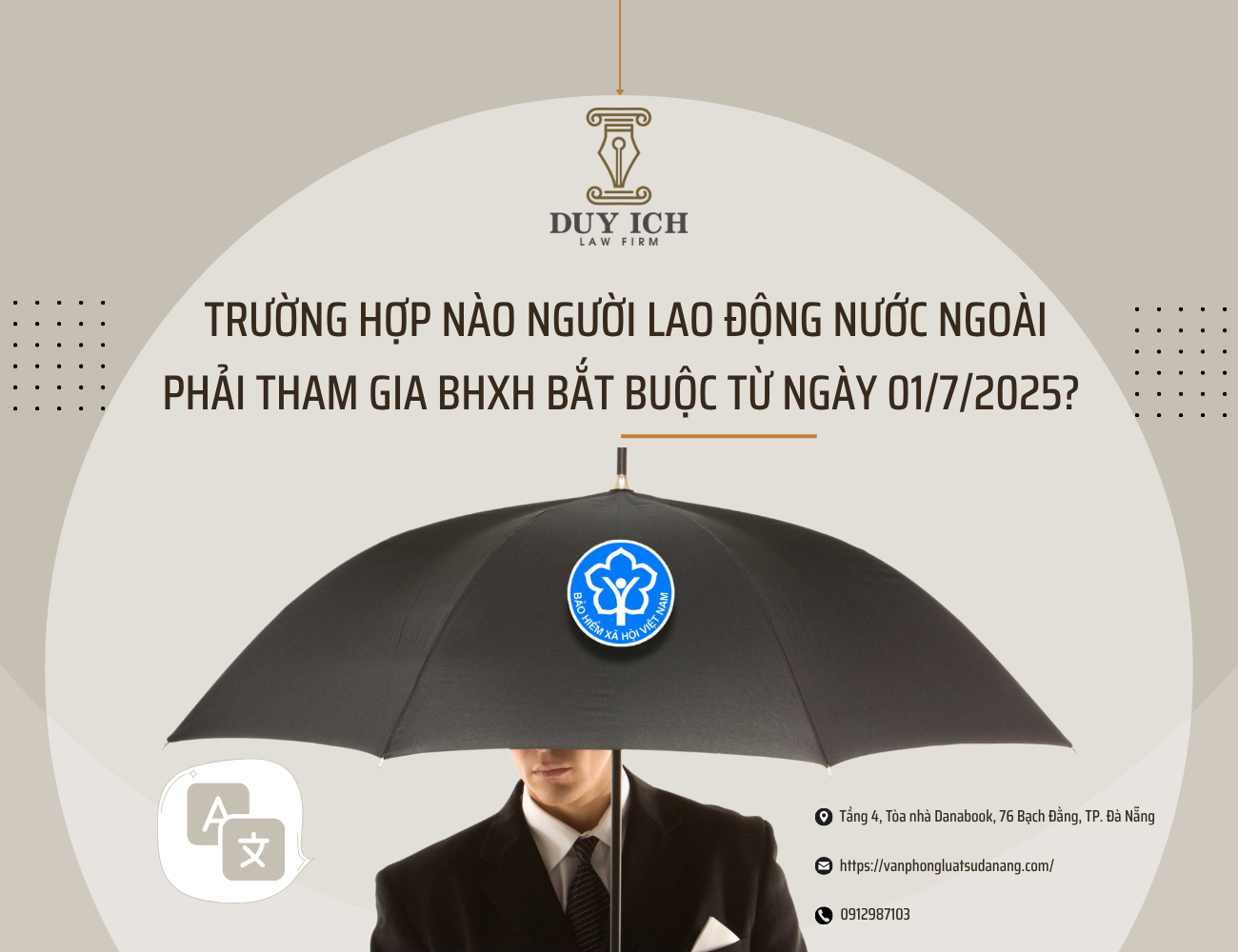 TRƯỜNG HỢP NÀO NGƯỜI LAO ĐỘNG NƯỚC NGOÀI PHẢI THAM GIA BHXH BẮT BUỘC TỪ NGÀY 01/7/2025?