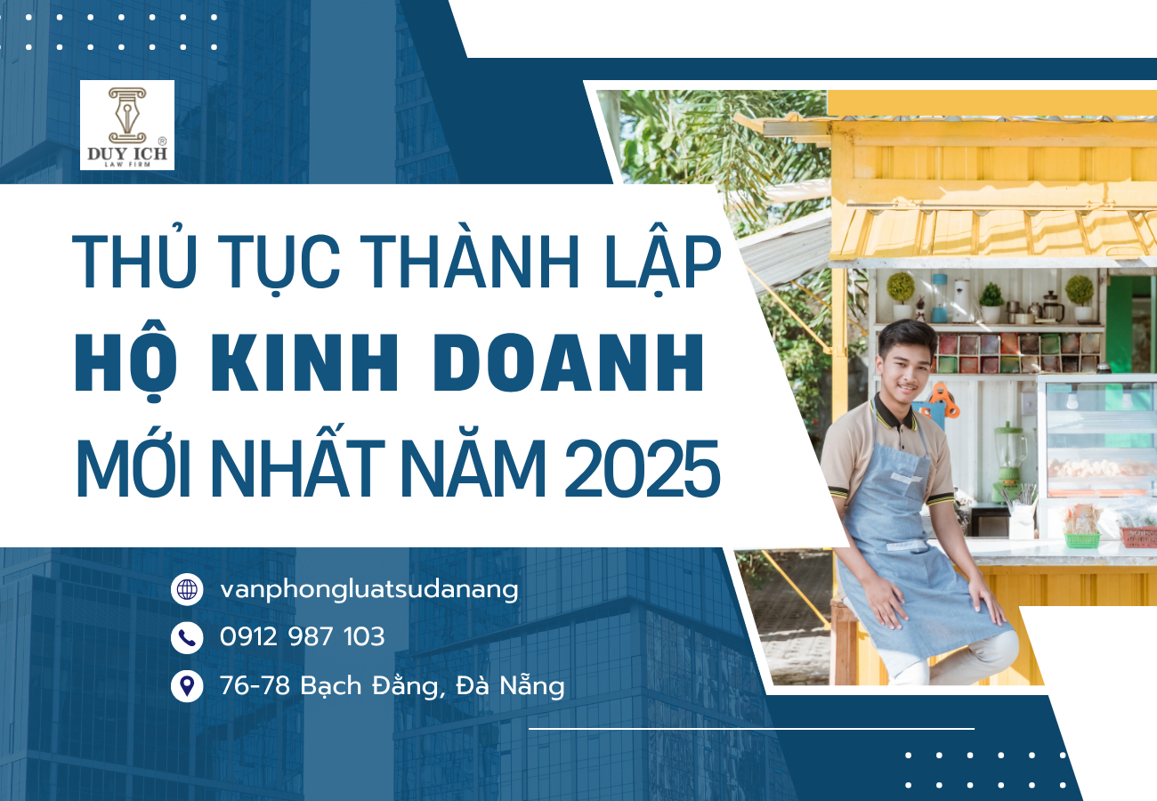 THỦ TỤC ĐĂNG KÝ THÀNH LẬP HỘ KINH DOANH MỚI NHẤT NĂM 2025