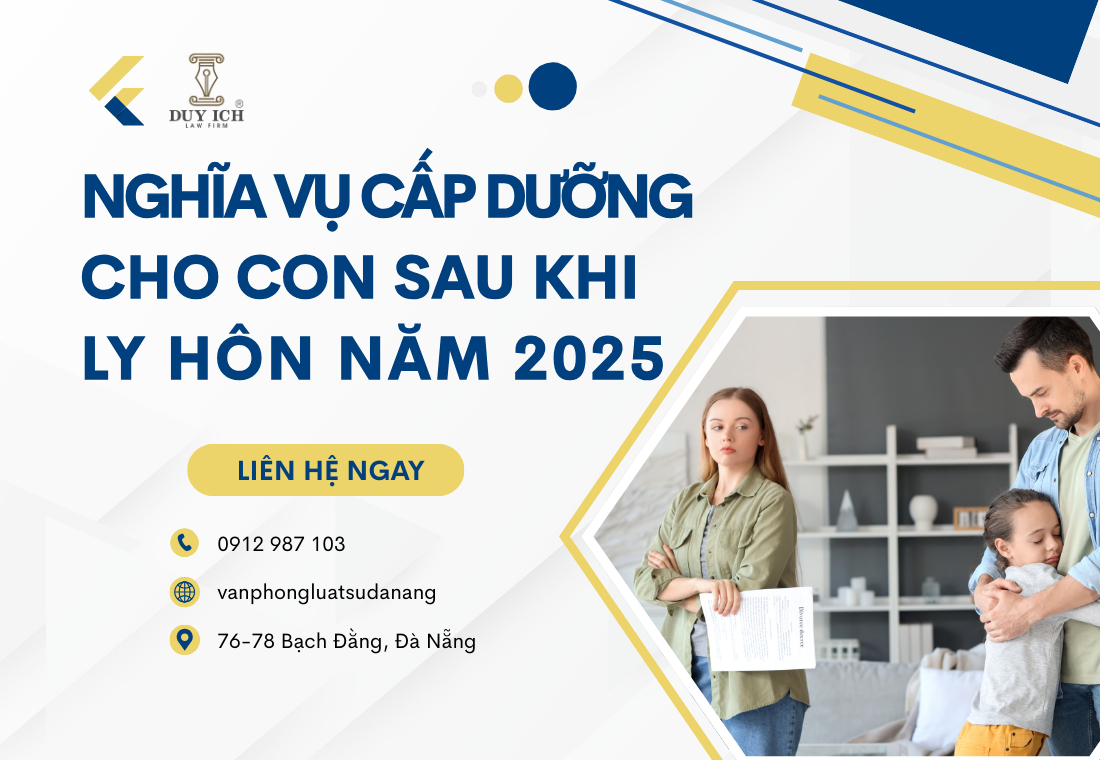 NGHĨA VỤ CẤP DƯỠNG CHO CON SAU KHI LY HÔN