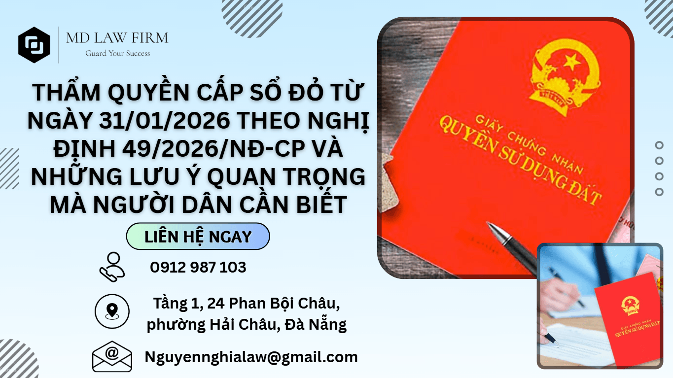 THẨM QUYỀN CẤP SỔ ĐỎ TỪ NGÀY 31/01/2026 THEO NGHỊ ĐỊNH 49/2026/NĐ-CP VÀ NHỮNG LƯU Ý QUAN TRỌNG MÀ NGƯỜI DÂN CẦN BIẾT