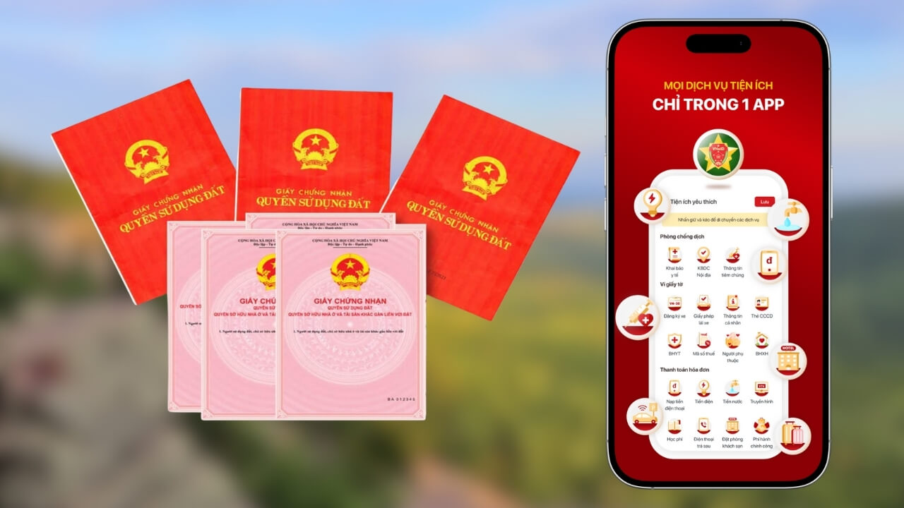 Hiểu rõ việc tích hợp sổ đỏ trên ứng dụng định danh điện tử