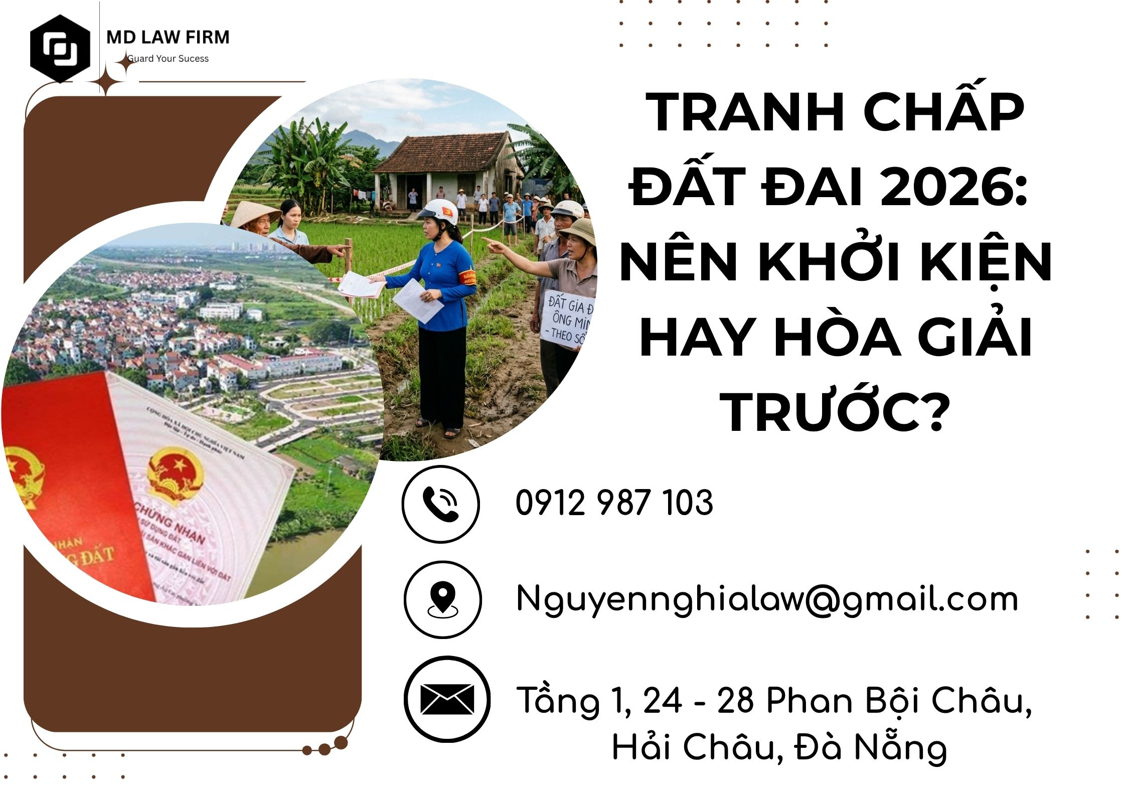 TRANH CHẤP ĐẤT ĐAI 2026: NÊN KHỞI KIỆN HAY HÒA GIẢI TRƯỚC