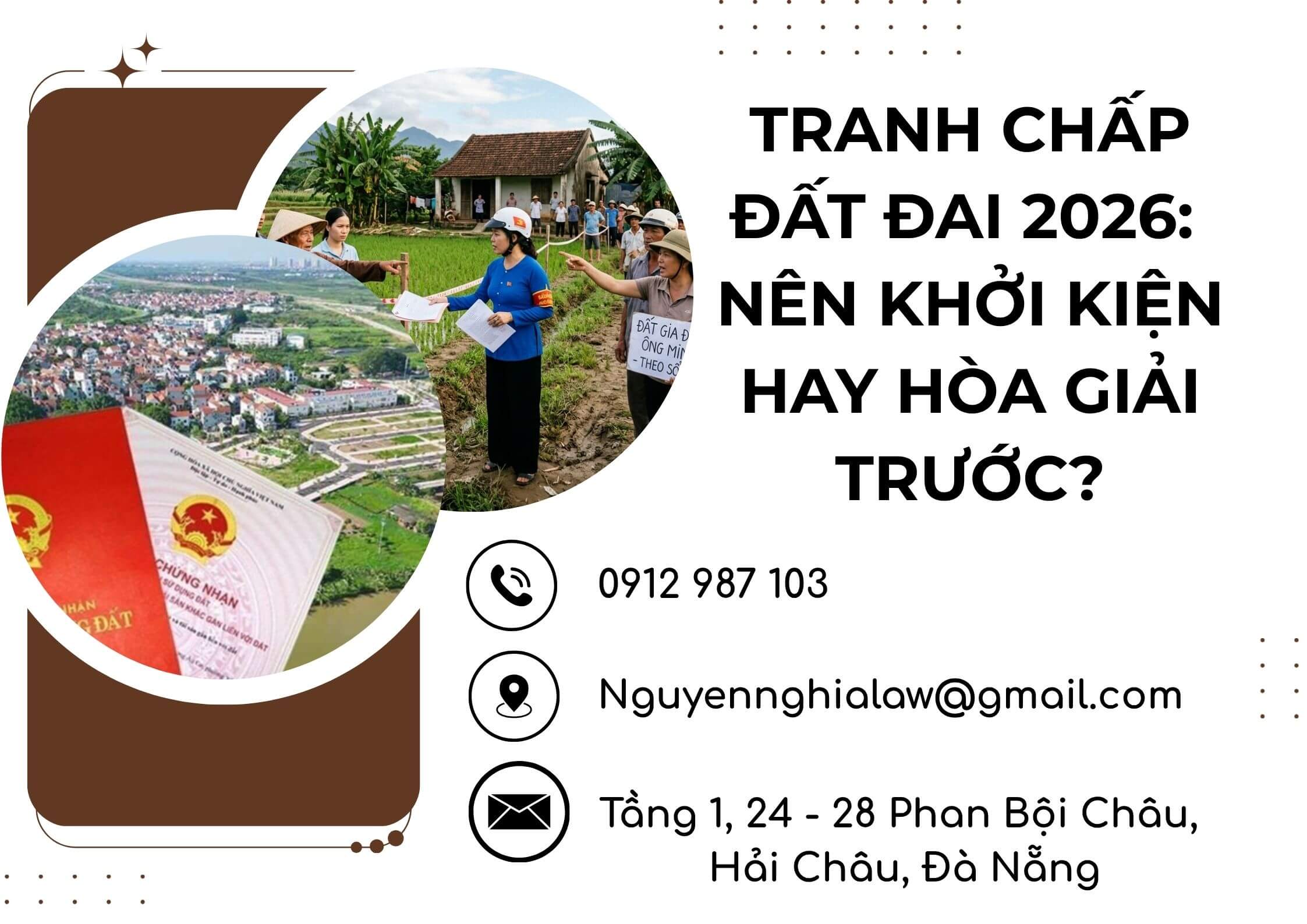 TRANH CHẤP ĐẤT ĐAI 2026: NÊN KHỞI KIỆN HAY HÒA GIẢI TRƯỚC?