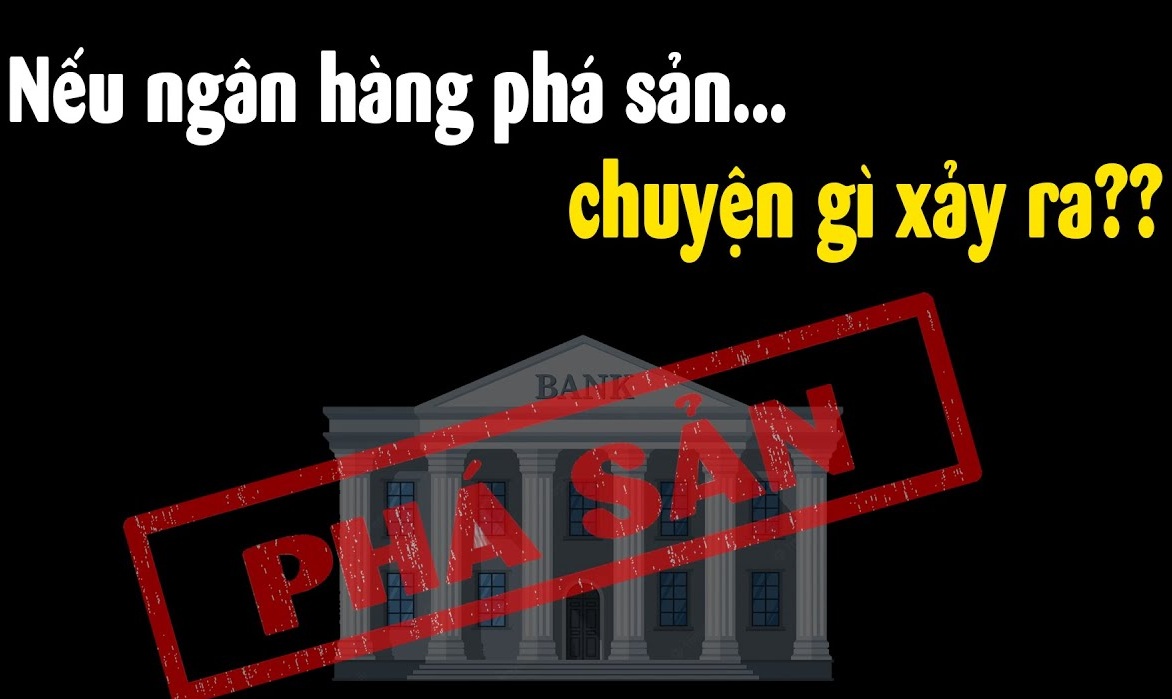 Nếu ngân hàng phá sản, tiền gửi có mất không?