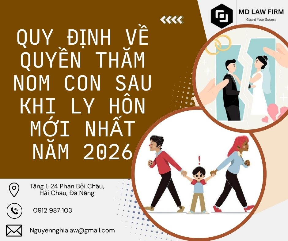 văn phòng luật sư đà nẵng QUY ĐỊNH VỀ QUYỀN THĂM NOM CON SAU KHI LY HÔN MỚI NHẤT 2026